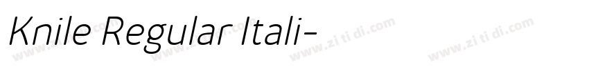 Knile Regular Itali字体转换
